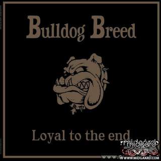 Bulldog Breed - Loyal to the end + Bonus - Vinyl