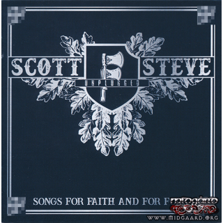 Scott & Steve Unplugged - Songs for faith and for folk