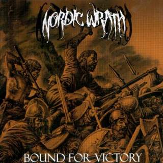 Nordic Wrath - Bound For Victory