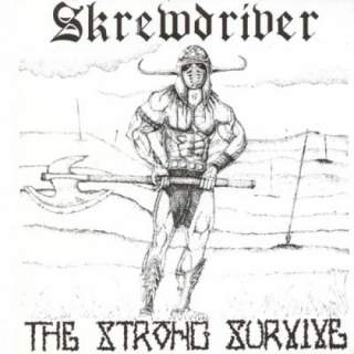 Skrewdriver - Strong survive