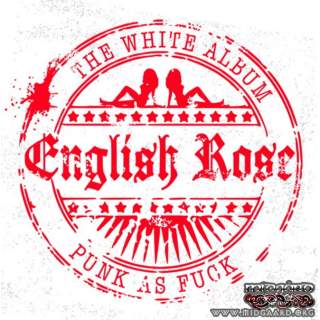 English Rose ‎– The White Album / Punk As Fuck Vinyl