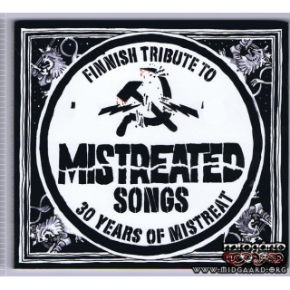 Mistreated Songs : Finnish Tribute To 30 Years Of Mistreat (digi)
