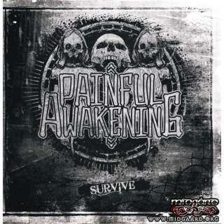 Painful awakening - Survive