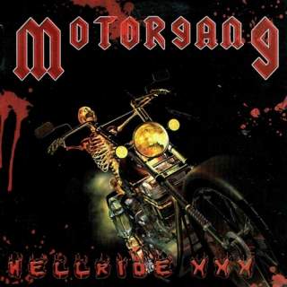 Motorgang - Hellride XXX