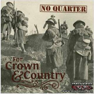 No Quarter - For Crown & Country