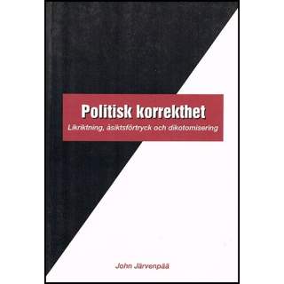 Politisk korrekthet - John Järvenpää