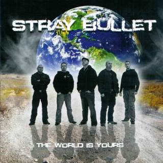 Stray bullet - The world is yours