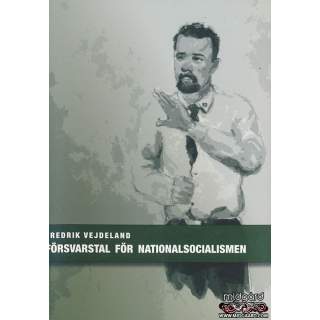 Försvarstal för nationalsocialismen - Fredrik Vejdeland