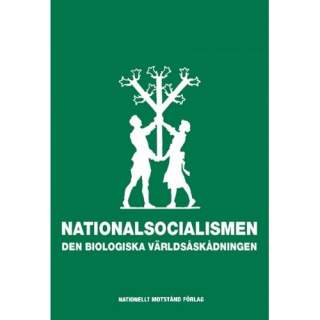 Nationalsocialismen - den biologiska världsåskådningen (skrift)