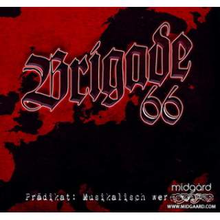 Brigade 66 - Prädikat: Musikalisch Wertvoll
