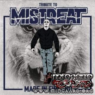 Tribute to Mistreat - Made in Finland 