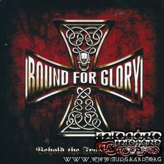 Bound for glory - Behold the iron cross (us-import)