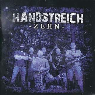 Handstreich - Zehn