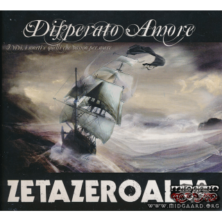 ZetaZeroAlfa - Disperato amore (Digi)