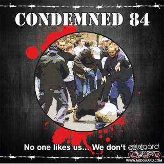 CONDEMNED 84 - NO ONE LIKES US... WE DON'T CARE LP