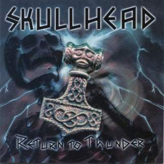 Skullhead - Return of thunder