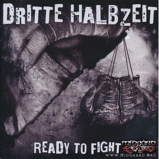Dritte Halbzeit - Ready To Fight 