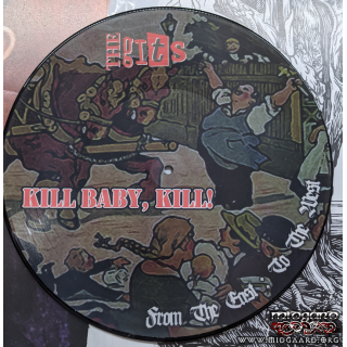 Kill Baby, Kill! &The Gits ‎- From The East : To The West Picutre-vinyl