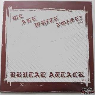 Brutal Attack - We are the white noise vol.2 LP