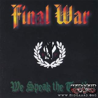 Final War - We speak the truth (us-import)
