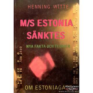 M/S Estonia sänktes - Henning Witte