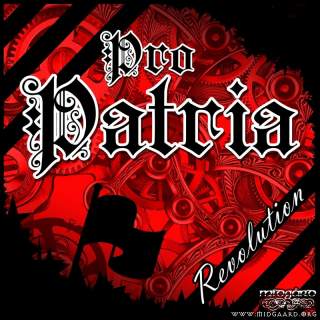 Pro patria - Revolution Vinyl