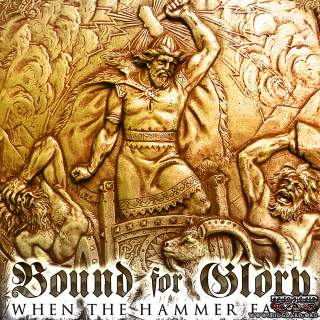 Bound for glory - When the hammer falls (remastered)