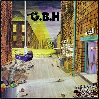 Charged G.B.H – City Baby Attacked By Rats Vinyl
