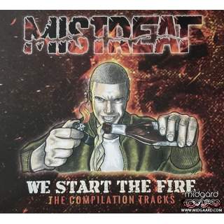 Mistreat - We Start The Fire - The Compilation Tracks Digi