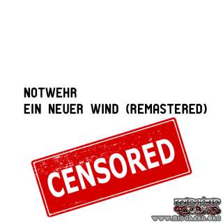 Notwehr - Ein Neuer Wind (Remastered)