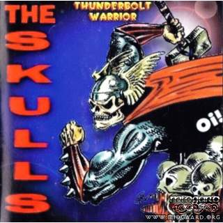 The skulls - Thunderbolt Warrior (us-import)