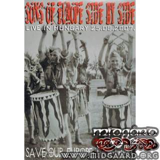 Sons of Europe side by side - Live in Hungary 25.08.2007 (dvd)