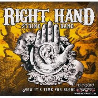 Right Hand String Band - Now It´s Time For Blood