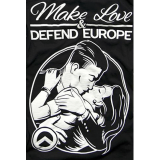 T-01 Make love & Defend Europe