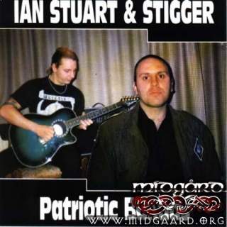 Ian Stuart & Stigger - Patriotic Ballads vol. 1