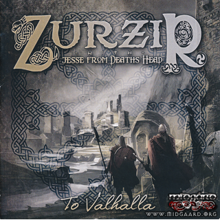 Zurzir - To Valhall (With Jesse, Deaths head)