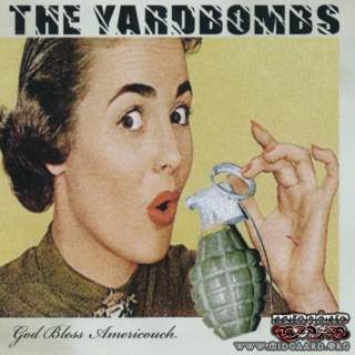 The Yardbombs - God bless americouch