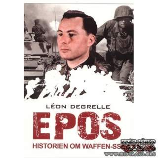 Epos - Historien om Waffen-SS - Leon Degrelle